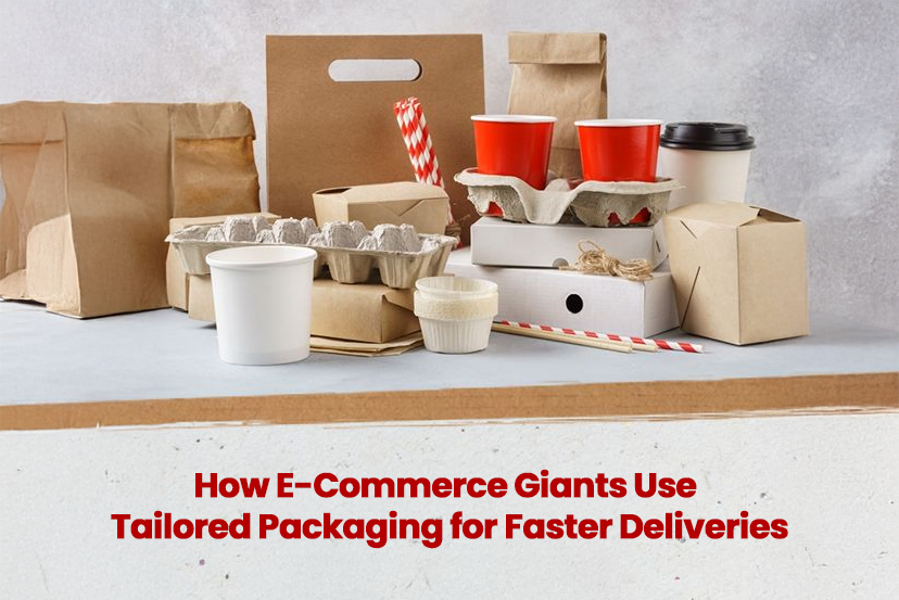 How E-Commerce Giants Use Tailored Packaging